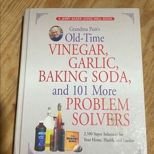 Grandma Putt's Old-Time Vinegar, Garlic, Baking Soda, Jerry F. Baker